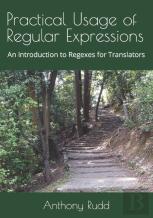 Practical Usage Of Regular Expressions
