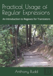 Practical Usage Of Regular Expressions