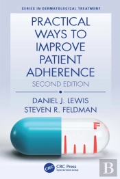 Practical Ways To Improve Patient Adherence