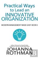 Practical Ways To Lead An Innovative Organization