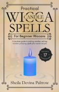 Practical Wicca Candle Spells For Beginner Wiccans