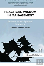 Practical Wisdom In Management