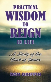 Practical Wisdom To Reign In Life