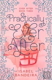 Practically Ever After