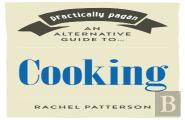 Practically Pagan - An Alternative Guide To Cooking