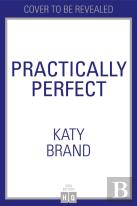 Practically Perfect