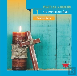 Bertrand.pt - Practicar La Oración, 1. Sin Importar Cómo