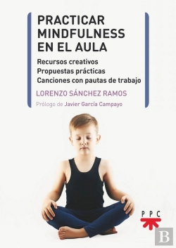 Bertrand.pt - Practicar Mindfulness En El Aula