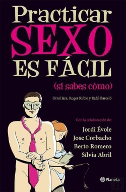 Bertrand.pt - Practicar Sexo Es Fácil (Si Sabes Cómo)