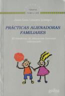 Prácticas Alienadoras Familiares