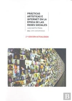 Bertrand.pt - Prácticas Artísticas E Internet En La Época De La Redes Sociales.
