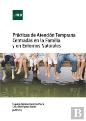 Prácticas De Atención Temprana Centradas En La Familia Y En Entornos Naturales