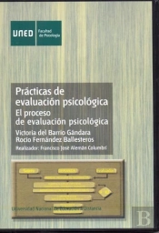 Prácticas De Evaluación Psicológica. El Proceso De Evaluación Psicológica
