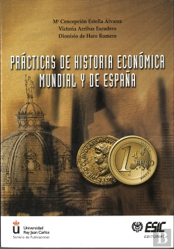 Bertrand.pt - Prácticas De Historia Económica Mundial Y De España
