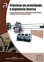 Prácticas De Prototipado E Ingeniería Inversa