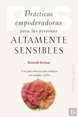 Bertrand.pt - Practicas Empoderadoras Para Las Personas Altamente Sensible