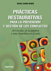 Prácticas Restaurativas Para La Prevención Y Gestión De Los Conflictos