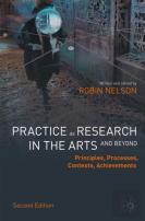 Practice As Research In The Arts (And Beyond)