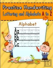 Practice Handwriting Lettering And Alphabets A To Z