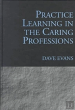 Bertrand.pt - Practice Learning In The Caring Professions