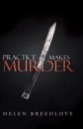 Practice Makes Murder