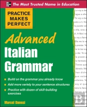 Practice Makes Perfect Advanced Italian Grammar