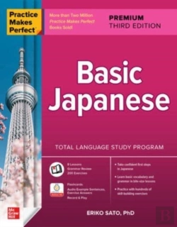 Bertrand.pt - Practice Makes Perfect: Basic Japanese, Premium Third Edition