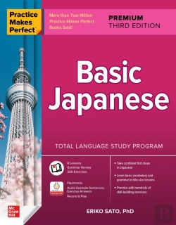 Bertrand.pt - Practice Makes Perfect: Basic Japanese, Premium Third Edition