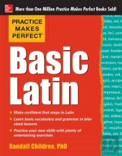 Practice Makes Perfect Basic Latin
