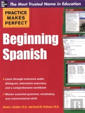 Practice Makes Perfect Beginning Spanish
