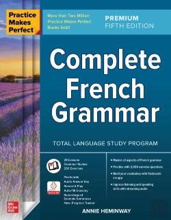 Bertrand.pt - Practice Makes Perfect: Complete French Grammar, Premium Fifth Edition
