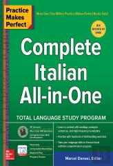 Practice Makes Perfect: Complete Italian All-In-One