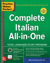 Practice Makes Perfect: Complete Italian All-In-One