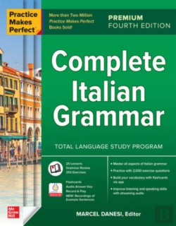 Bertrand.pt - Practice Makes Perfect: Complete Italian Grammar, Premium Fourth Edition