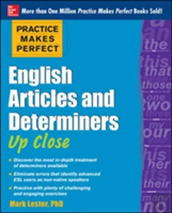 Bertrand.pt - Practice Makes Perfect English Articles And Determiners Up Close