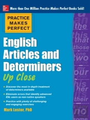 Practice Makes Perfect English Articles And Determiners Up Close