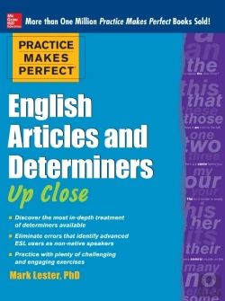 Bertrand.pt - Practice Makes Perfect English Articles And Determiners Up Close