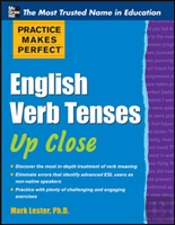Practice Makes Perfect English Verb Tenses Up Close