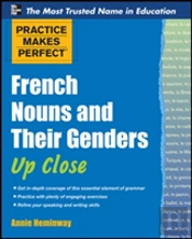 Practice Makes Perfect French Nouns And Their Genders Up Close