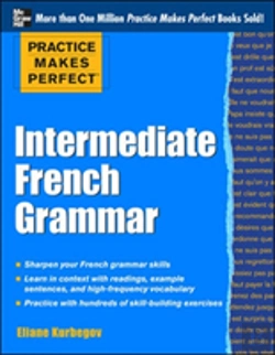 Bertrand.pt - Practice Makes Perfect: Intermediate French Grammar