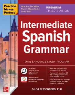 Bertrand.pt - Practice Makes Perfect: Intermediate Spanish Grammar, Premium Third Edition