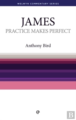 Bertrand.pt - Practice Makes Perfect - James : The Book Of James Simply Explained