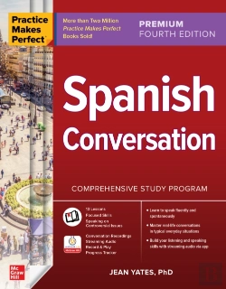 Bertrand.pt - Practice Makes Perfect: Spanish Conversation, Premium Fourth Edition