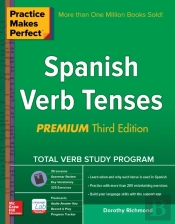 Practice Makes Perfect Spanish Verb Tenses, Premium 3rd Edition
