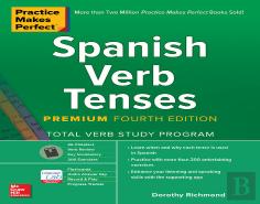 Practice Makes Perfect: Spanish Verb Tenses, Premium Fourth Edition