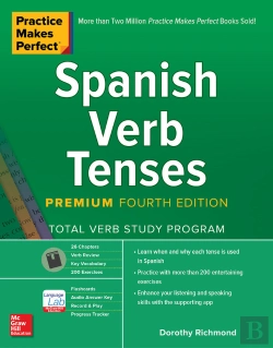Bertrand.pt - Practice Makes Perfect: Spanish Verb Tenses, Premium Fourth Edition