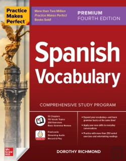 Bertrand.pt - Practice Makes Perfect: Spanish Vocabulary, Premium Fourth Edition