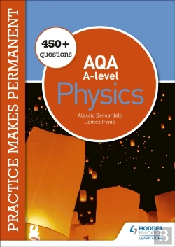 Bertrand.pt - Practice Makes Permanent: 450+ Questions For Aqa A-Level Physics