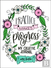 Practice Makes Progress