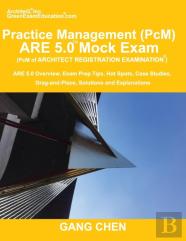 Practice Management (Pcm) Are 5.0 Mock Exam (Architect Registration Examination)
